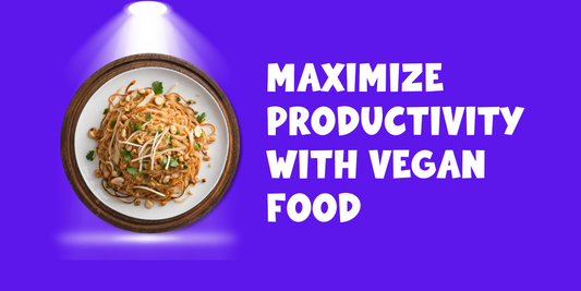 How a Vegan Diet Can Improve Your Productivity