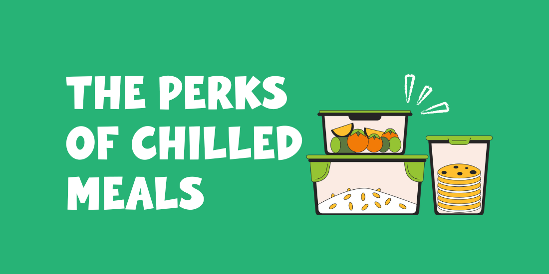 The Health and Convenience Benefits of Chilled Meals